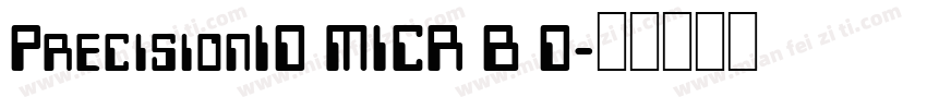 PrecisionID MICR B D字体转换